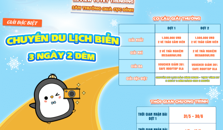 SnowTown Phát Động Cuộc Thi Review Hoành Tráng Nhất Mùa Hè!